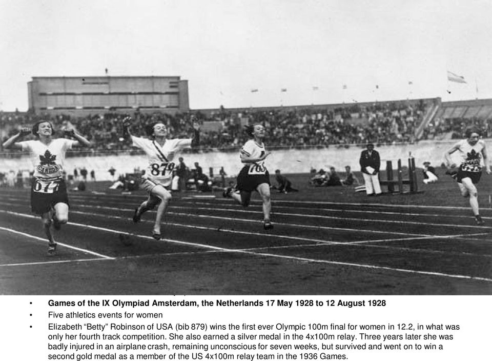 2, in what was only her fourth track competition. She also earned a silver medal in the 4x100m relay.