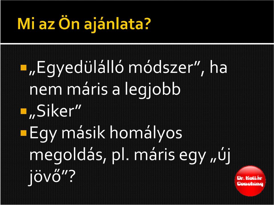 Egy másik homályos