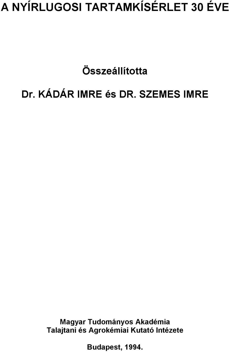 SZEMES IMRE Magyar Tudományos Akadémia