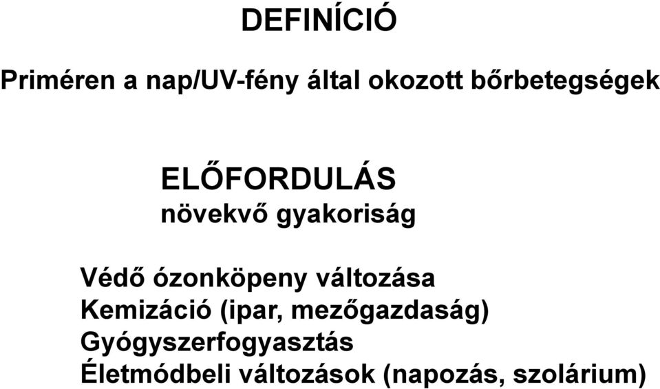 ózonköpeny változása Kemizáció (ipar, mezőgazdaság)