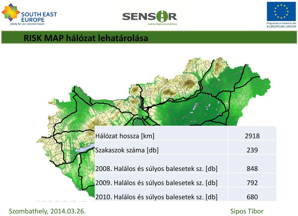 [db] 848 2009. Halálos és súlyos balesetek sz. [db] 792 2010.