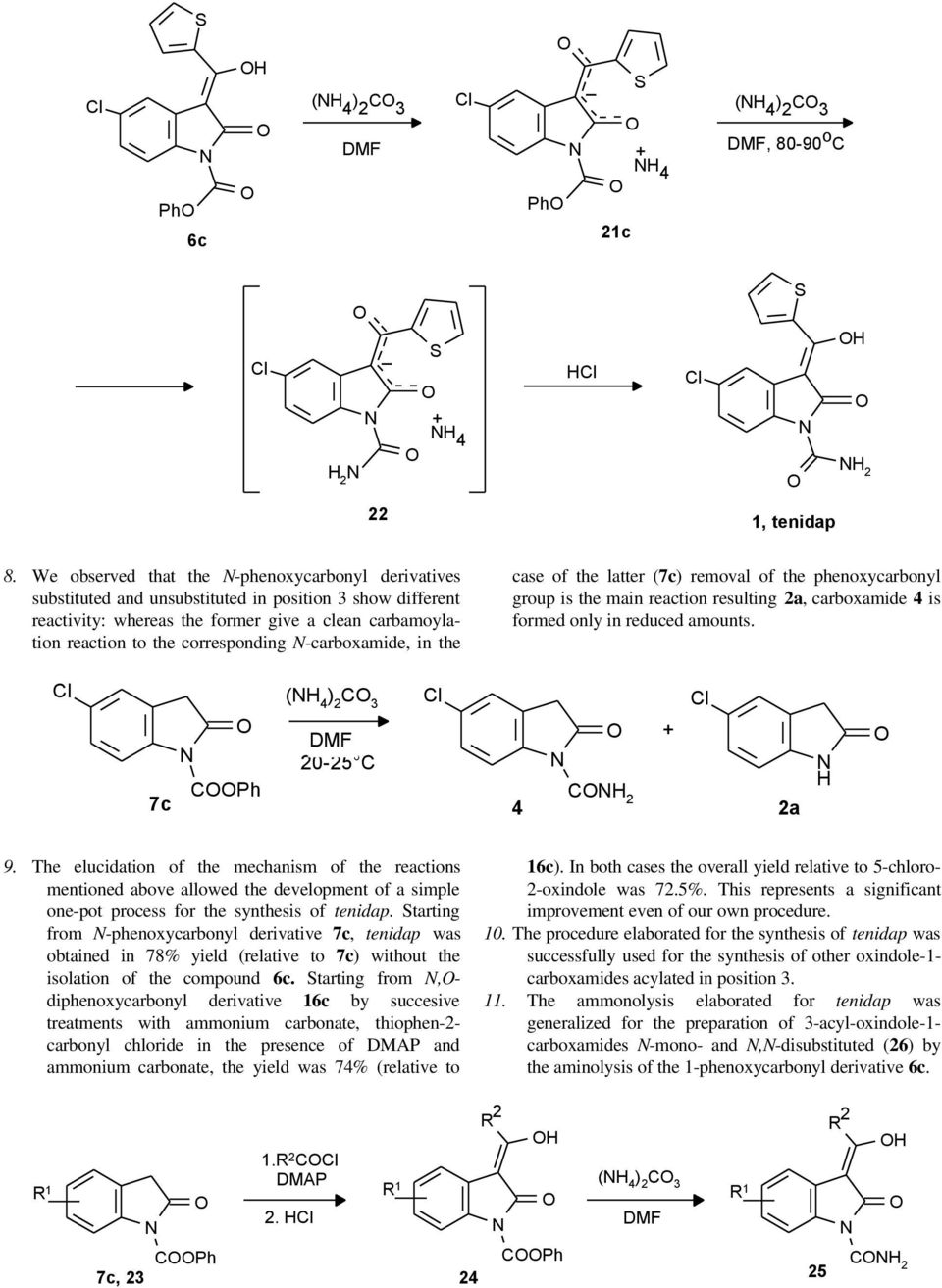 the cse of the ltter (7c) removl of the phenoxycrbonyl group is the min rection resulting, crboxmide 4 is formed only in reduced mounts. ( 4 C 0-5 C CPh C 7c 4 9.