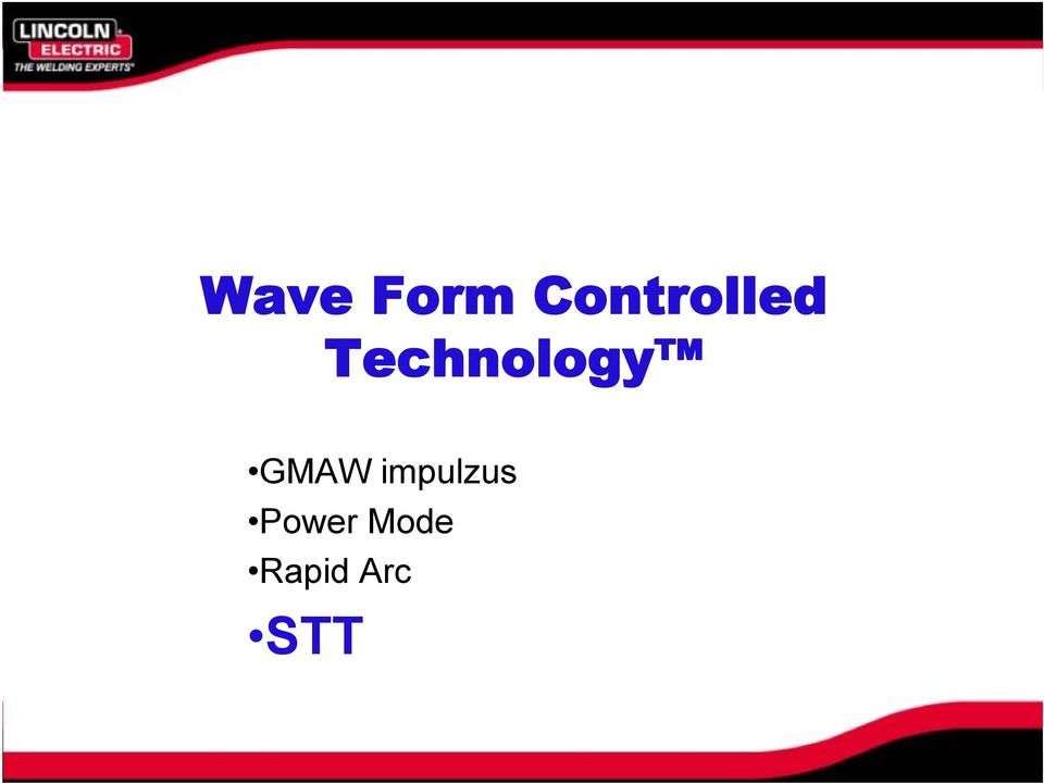 Technology GMAW