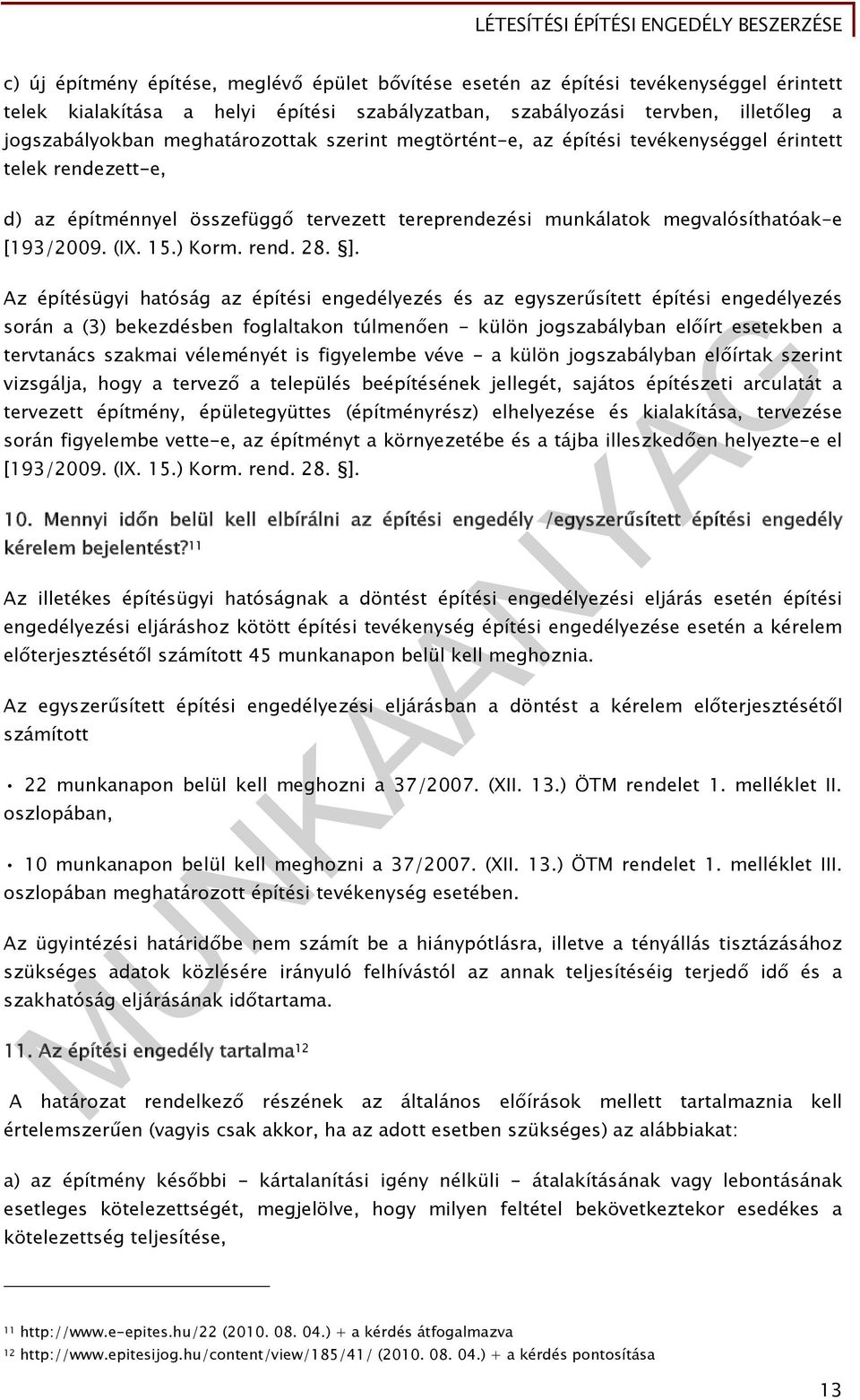 ) Korm. rend. 28. ].
