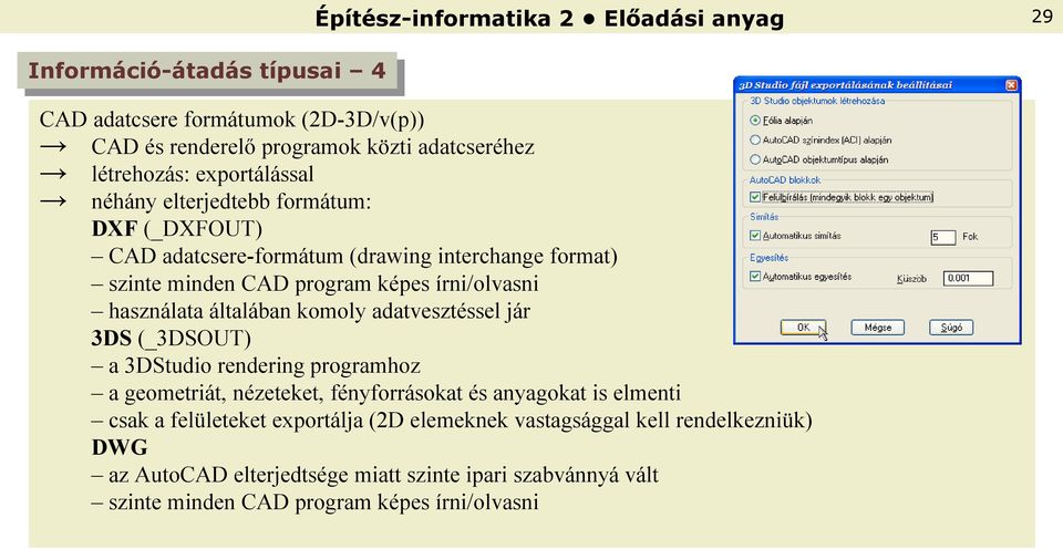 komo y adatv sztéss jár ᔗ号DS ( 剧 DSO 剧T) a DStudio r nd ring programhoz a g om triát, néz t k t, fényforrásokat és anyagokat is m nti csak a f ü t k t