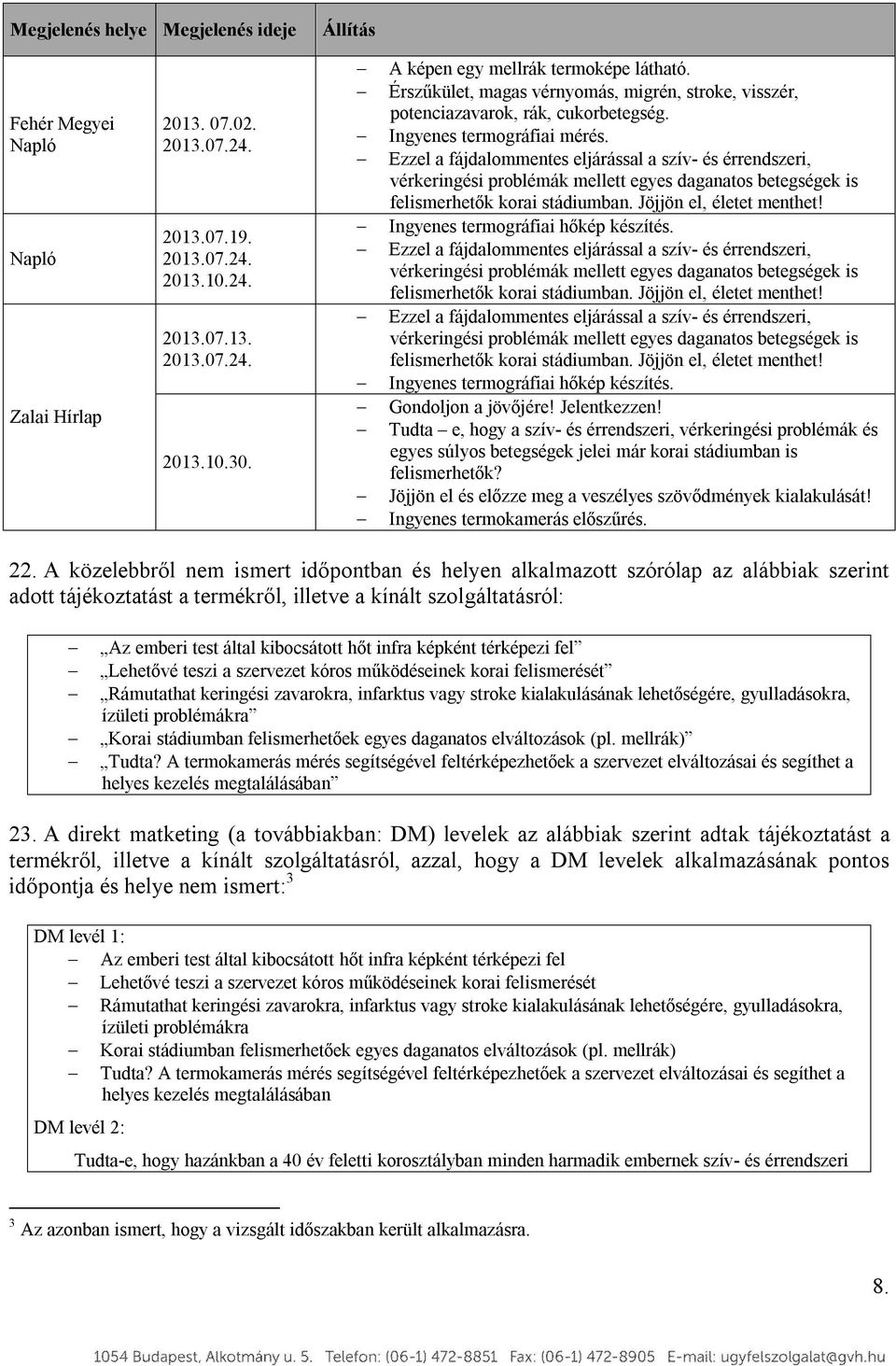 Jöjjön el, életet menthet! Ingyenes termgráfiai hőkép készítés. felismerhetők krai stádiumban. Jöjjön el, életet menthet! felismerhetők krai stádiumban. Jöjjön el, életet menthet! Ingyenes termgráfiai hőkép készítés. Gndljn a jövőjére!