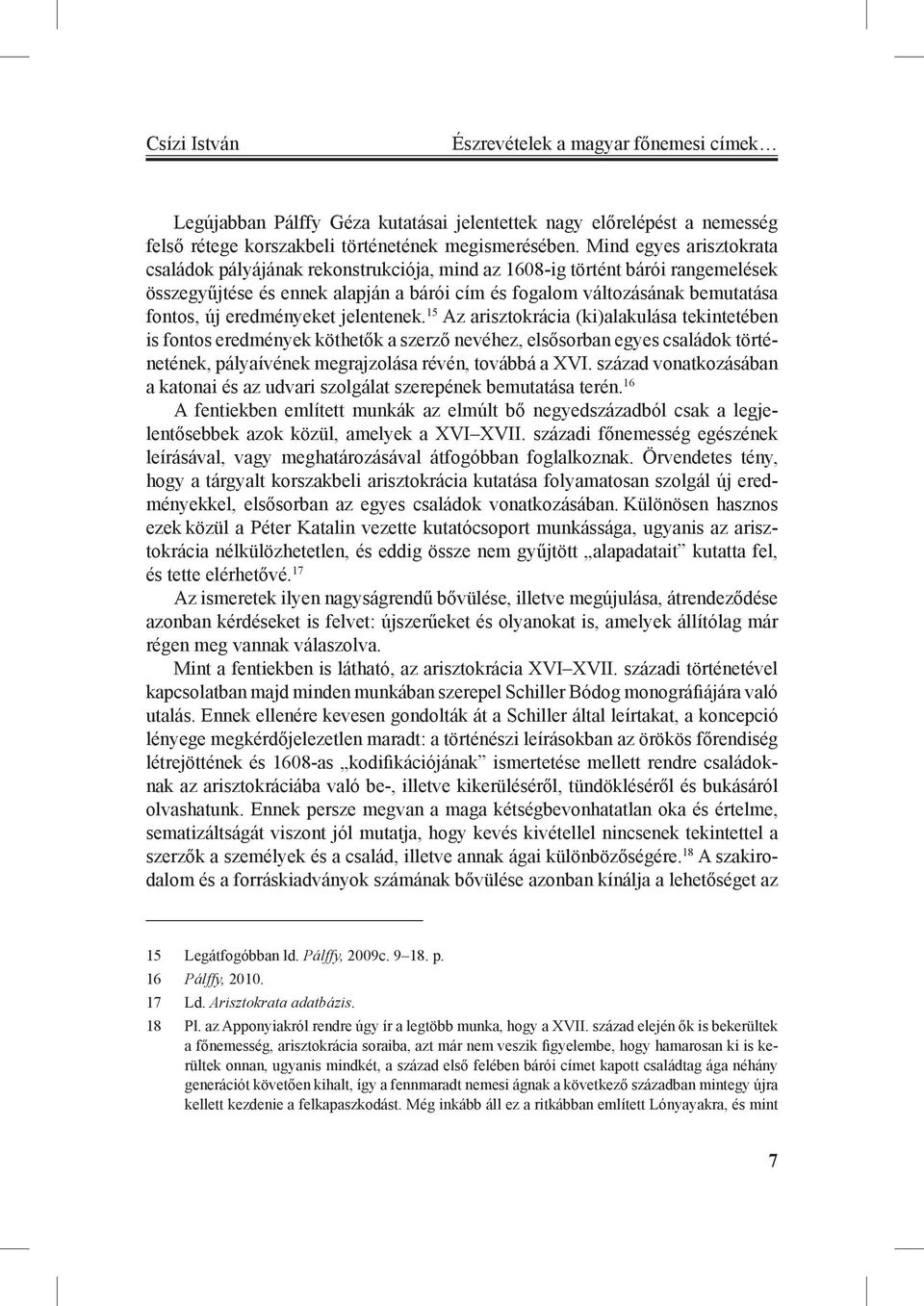 eredményeket jelentenek.
