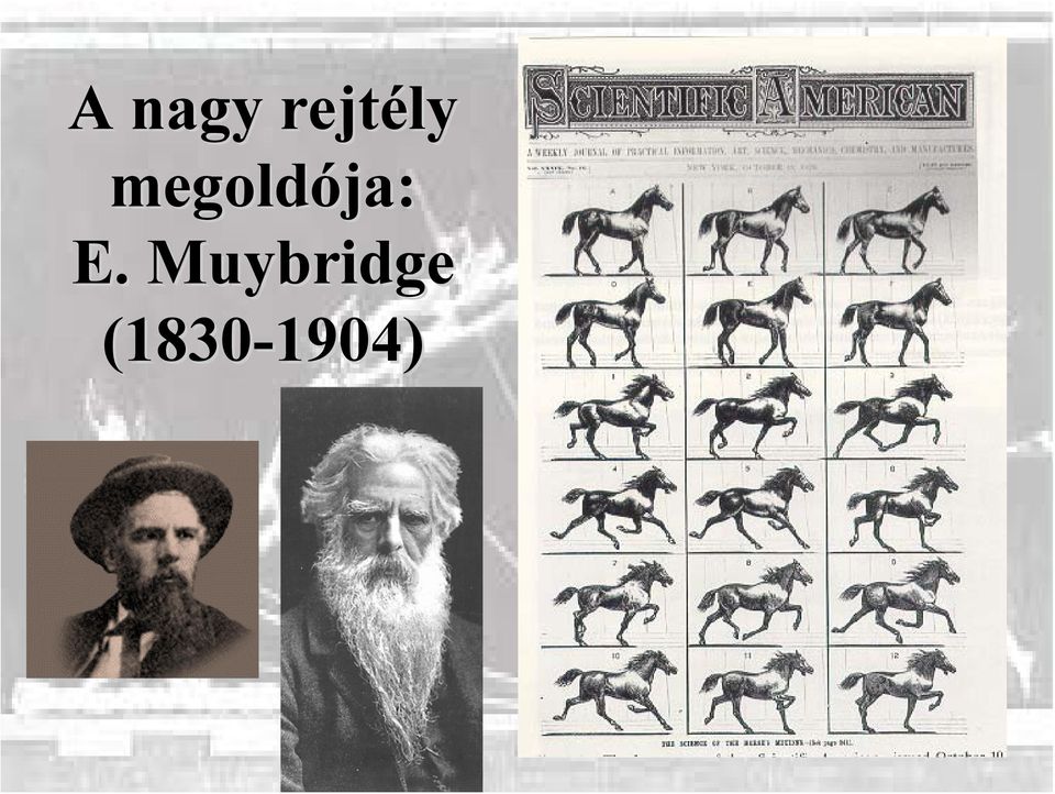 E. Muybridge