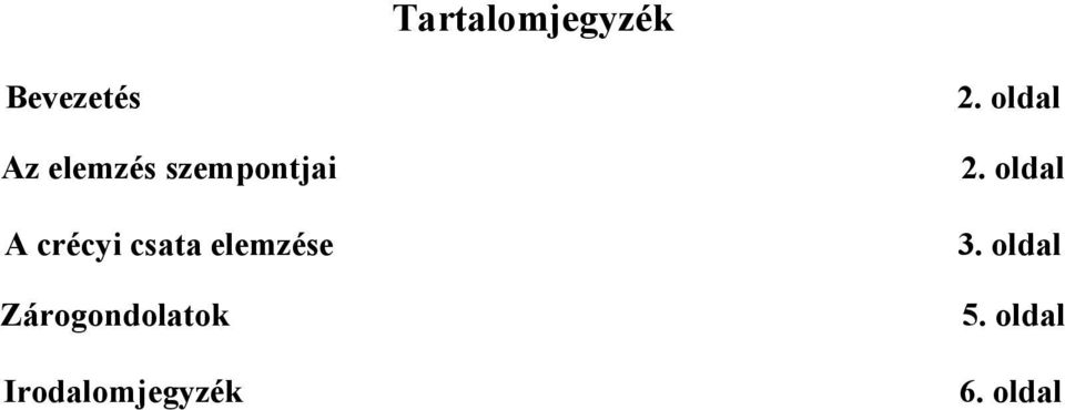 Zárogondolatok Irodalomjegyzék 2.