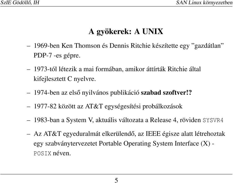 1974-ben az első nyilvános publikáció szabad szoftver!