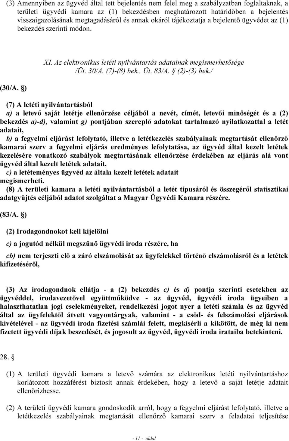 , Üt. 83/A. (2)-(3) bek.