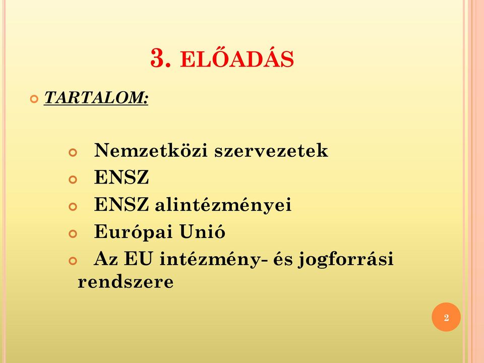 ENSZ ENSZ alintézményei