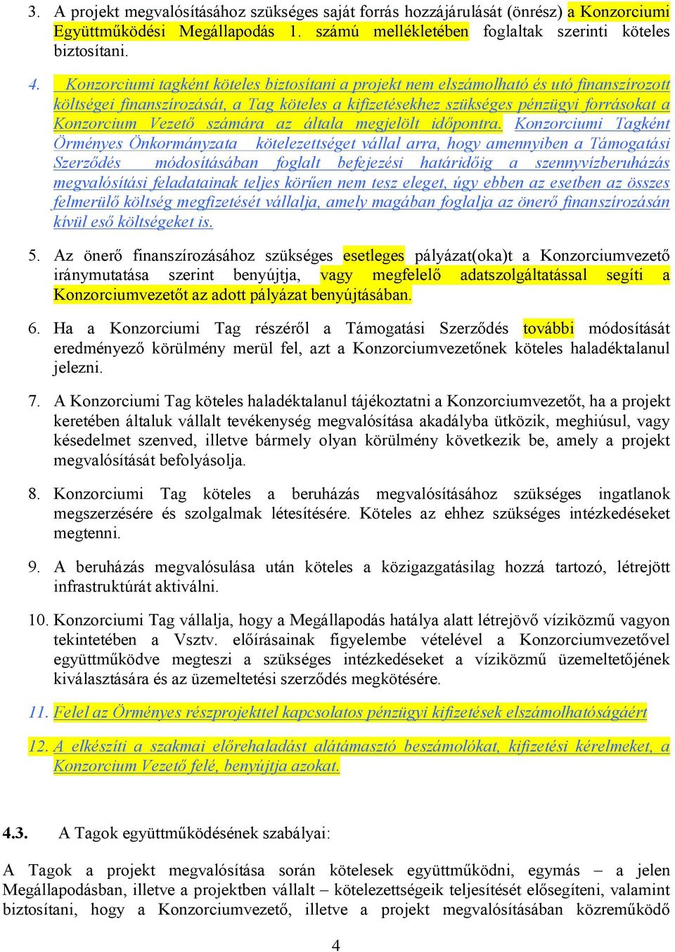 számára az általa megjelölt időpontra.