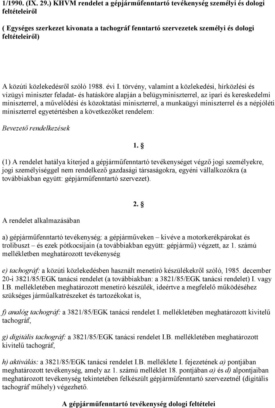 közlekedésről szóló 1988. évi I.