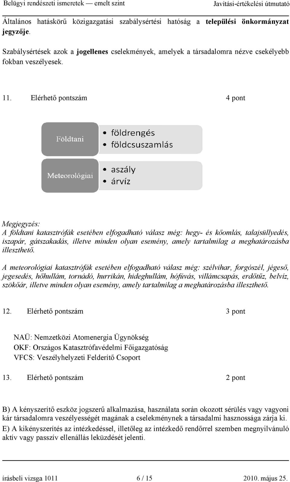 tartalmilag a meghatározásba illeszthető.