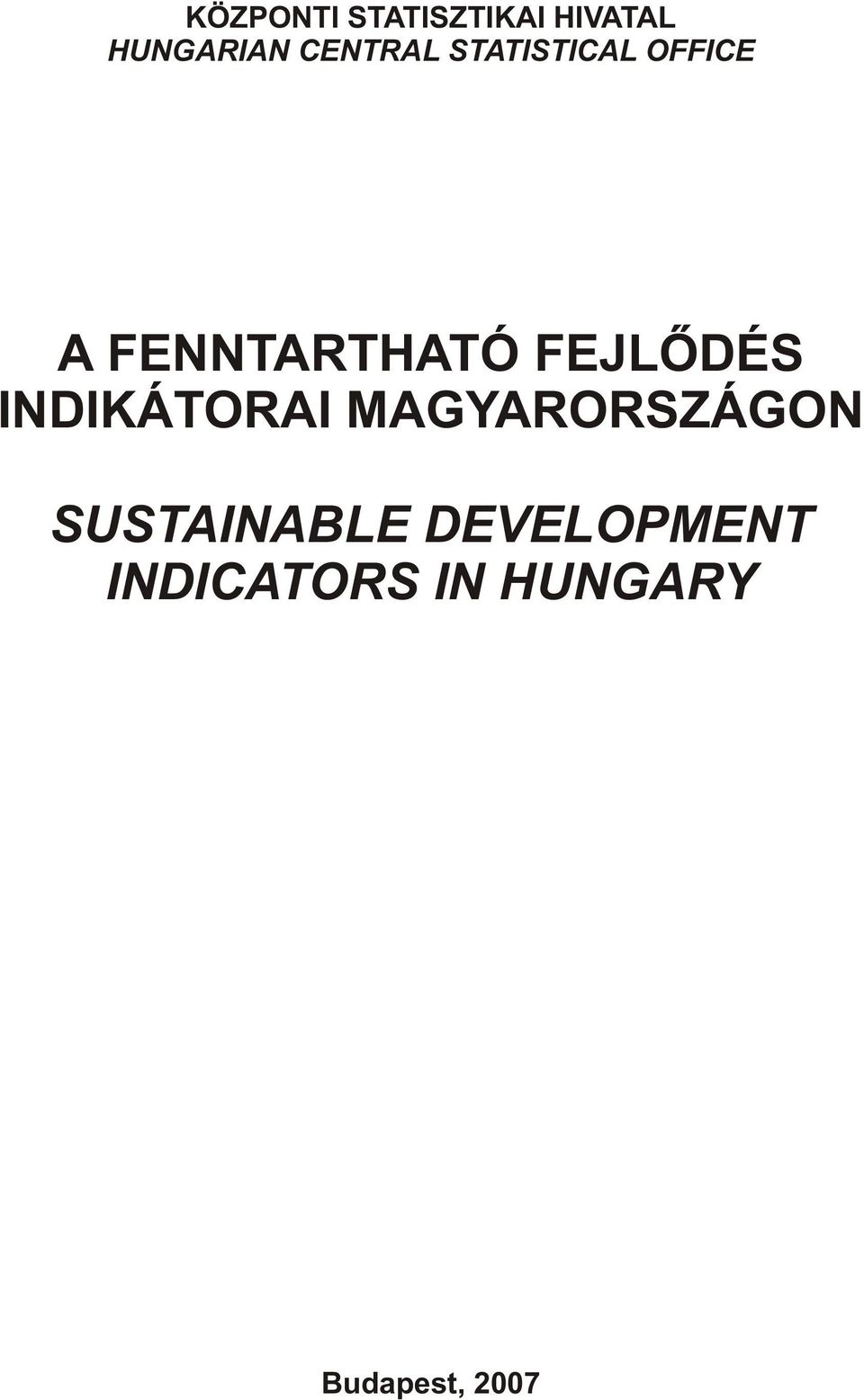 FEJLÕDÉS INDIKÁTORAI MAGYARORSZÁGON