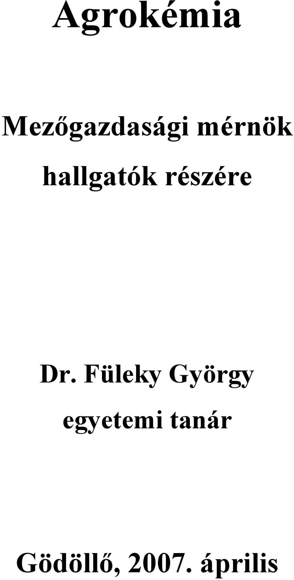 Dr. Füleky György