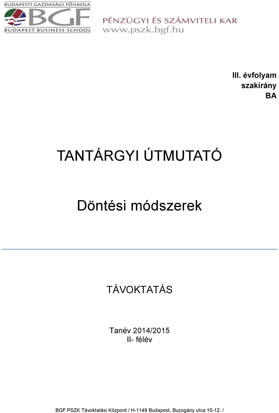 Döntési módszerek