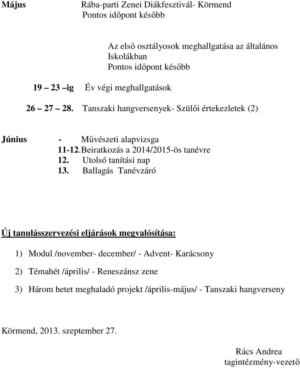 Utolsó tanítási nap 13.