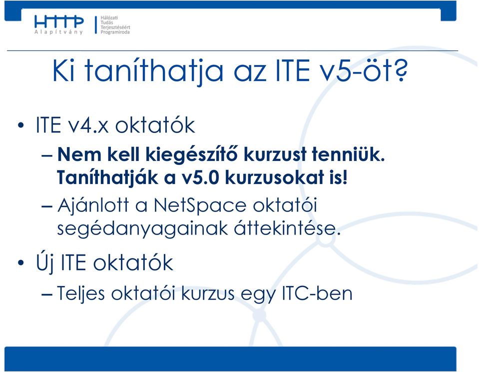 Taníthatják a v5.0 kurzusokat is!