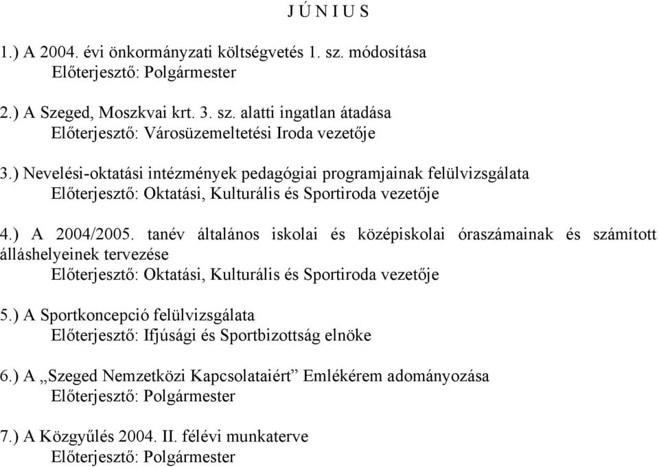 tanév általános iskolai és középiskolai óraszámainak és számított álláshelyeinek tervezése 5.