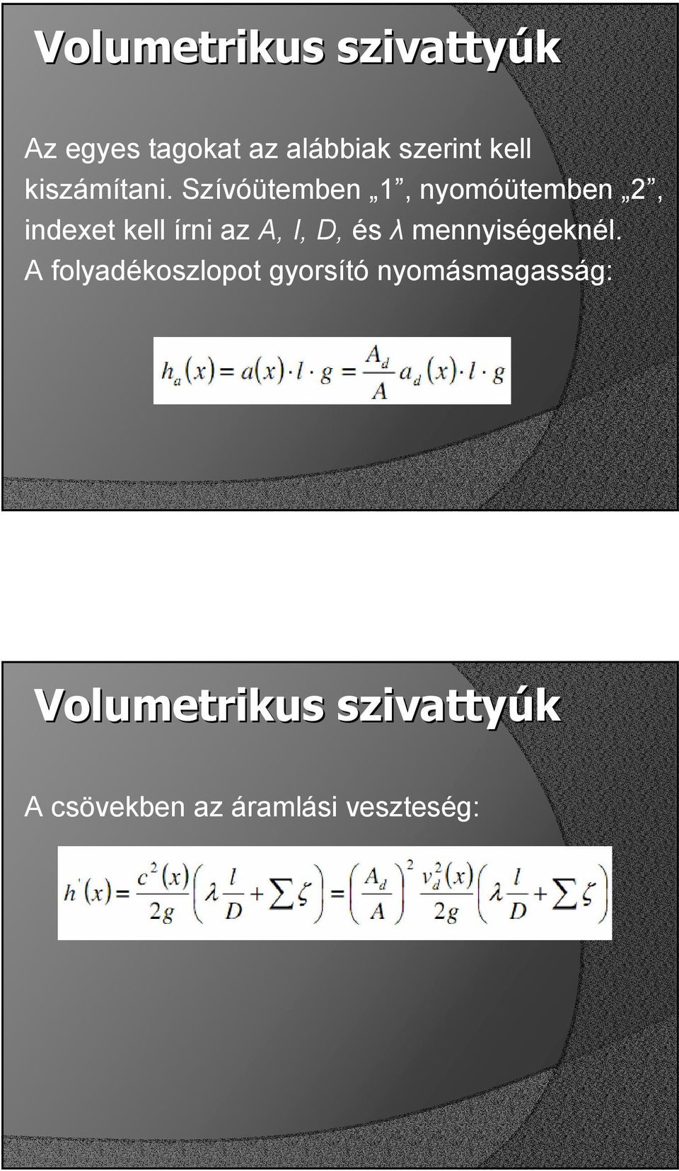 A, I, D, és λ mennyiségeknél.