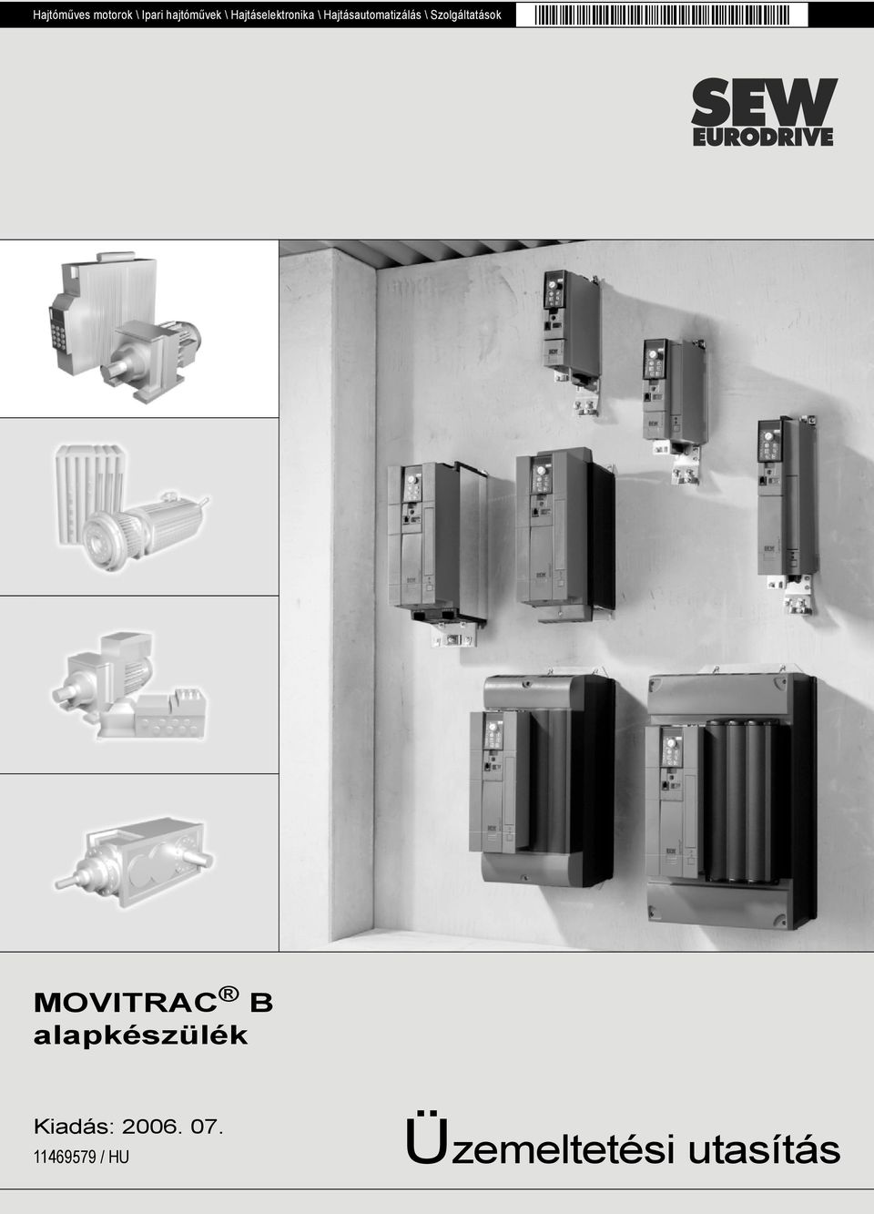 Szolgáltatások MOVITRAC B alapkészülék