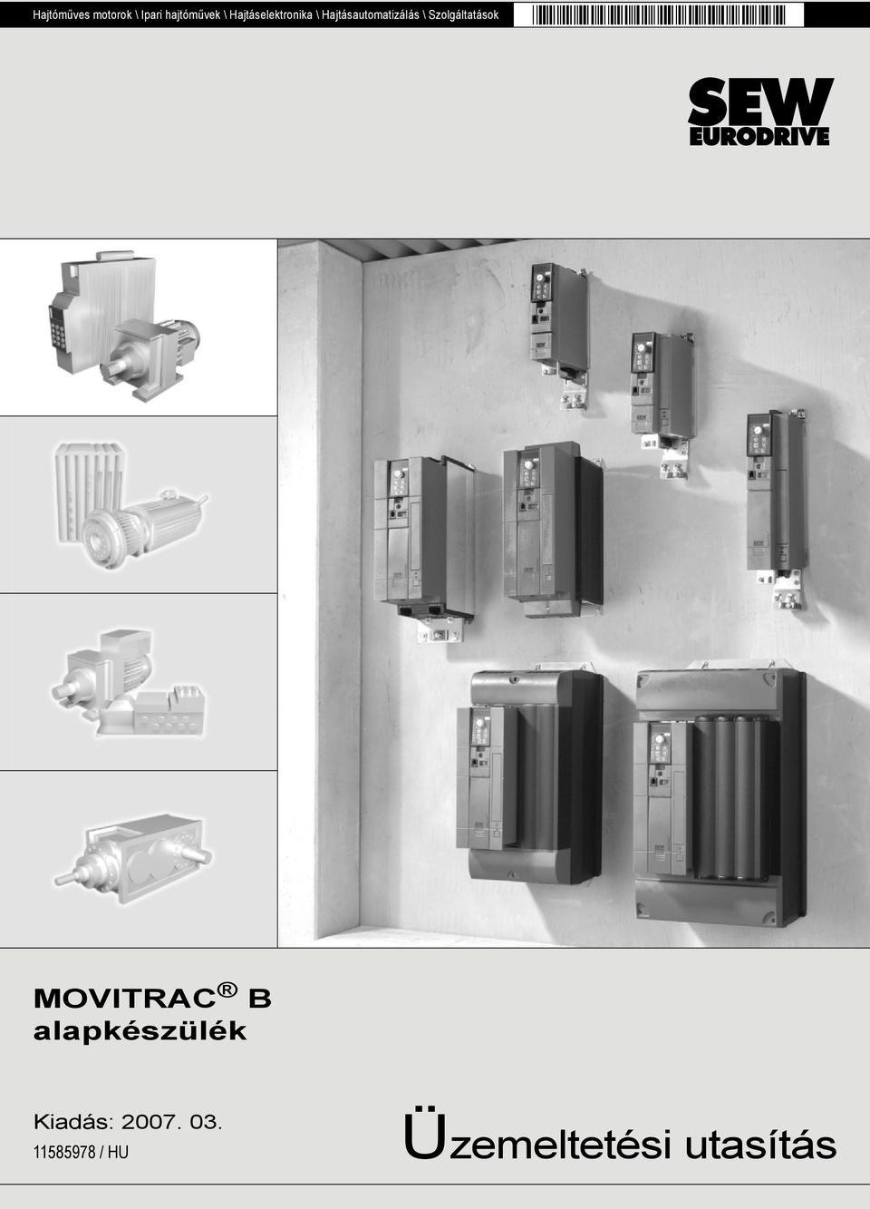 Szolgáltatások MOVITRAC B alapkészülék