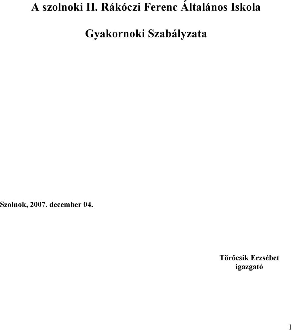 Gyakornoki Szabályzata Szolnok,