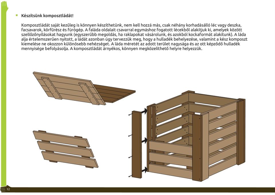 kockaformát alakítunk).