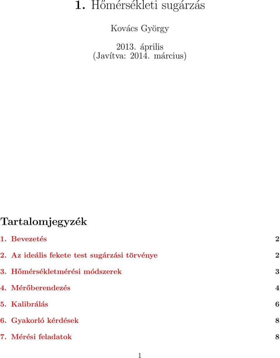 Az ideális fekete test sugárzási törvénye 2 3.