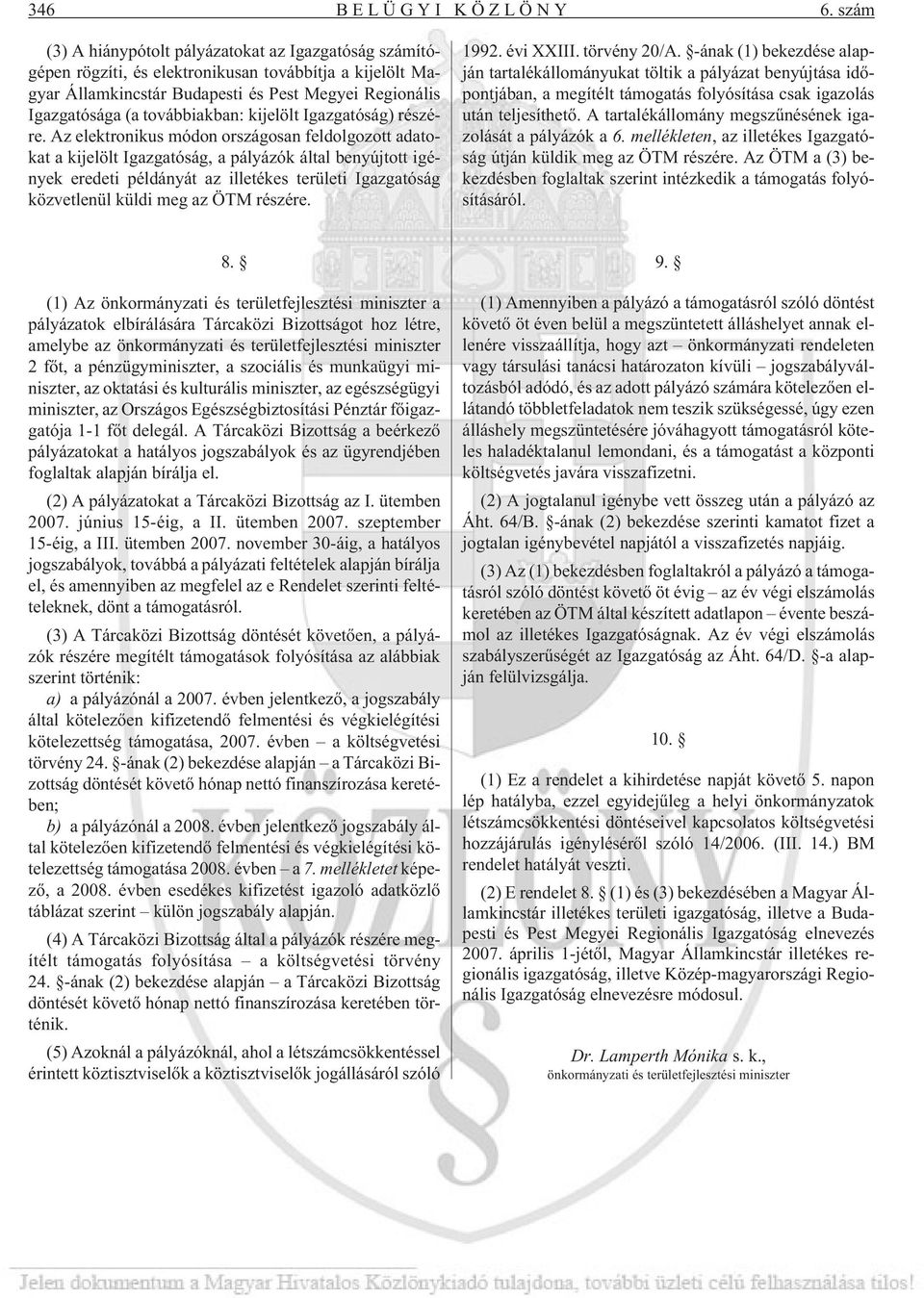 kijelölt Igazgatóság) részére.