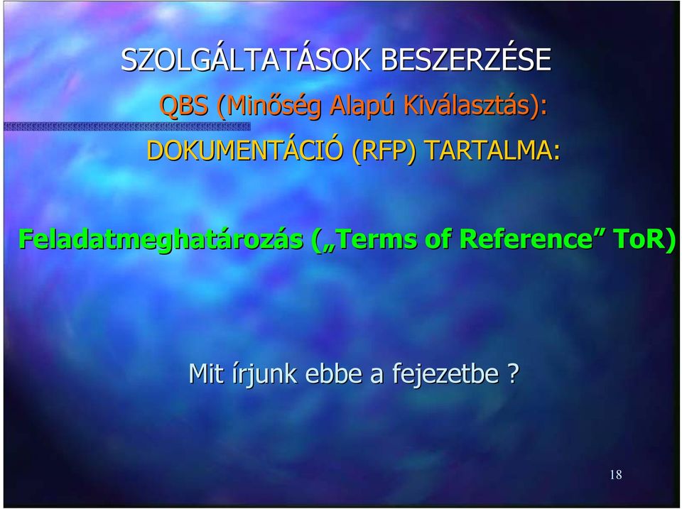 Feladatmeghatározás ( Terms of