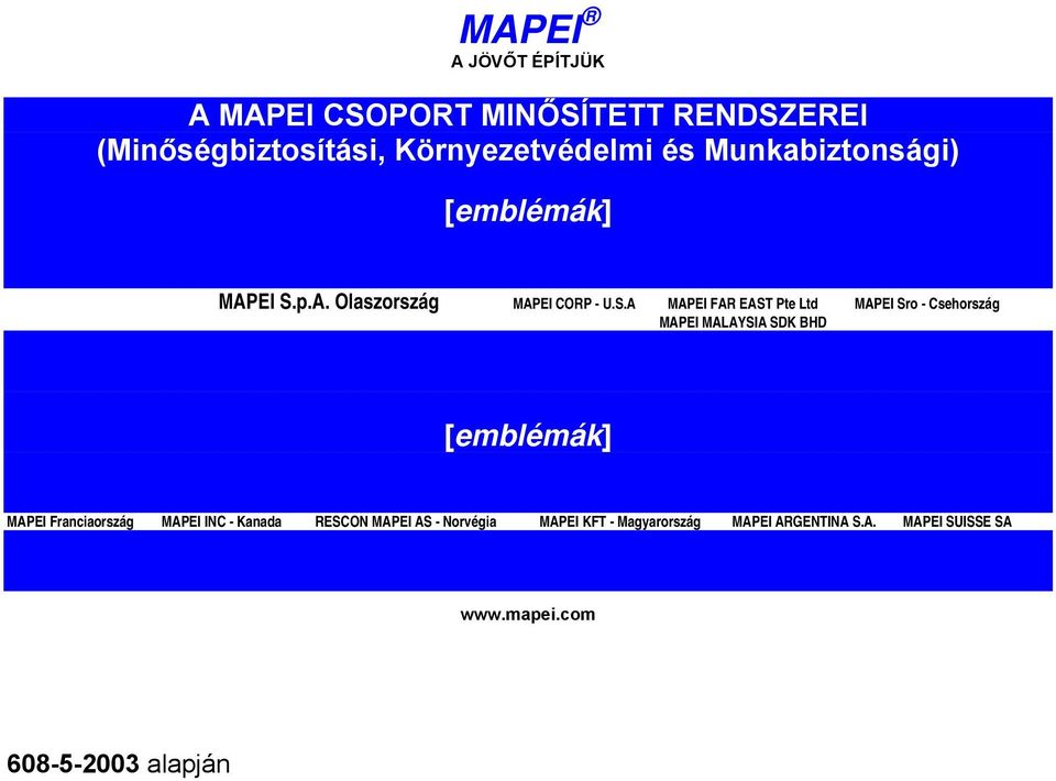 p.A. Olaszország MAPEI CORP - U.S.