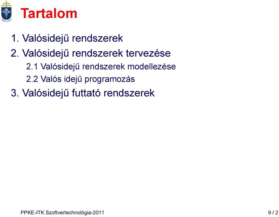 1 Valósidejű rendszerek modellezése 2.