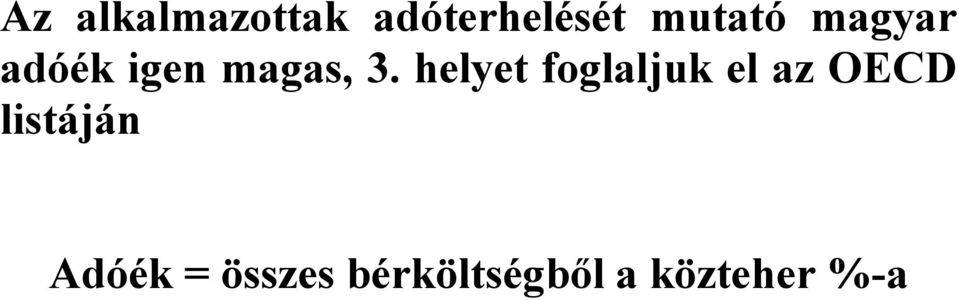 helyet foglaljuk el az OECD listáján