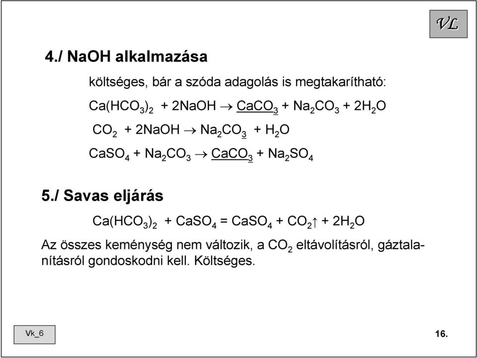 + Na 2 SO 4 5.