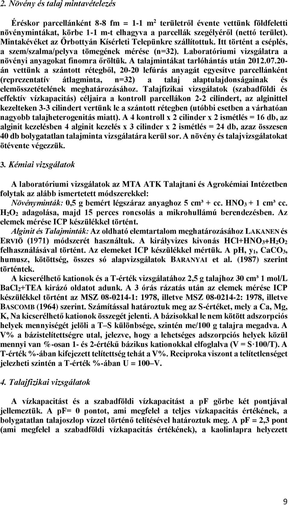 A talajmintákat tarlóhántás után 2012.07.