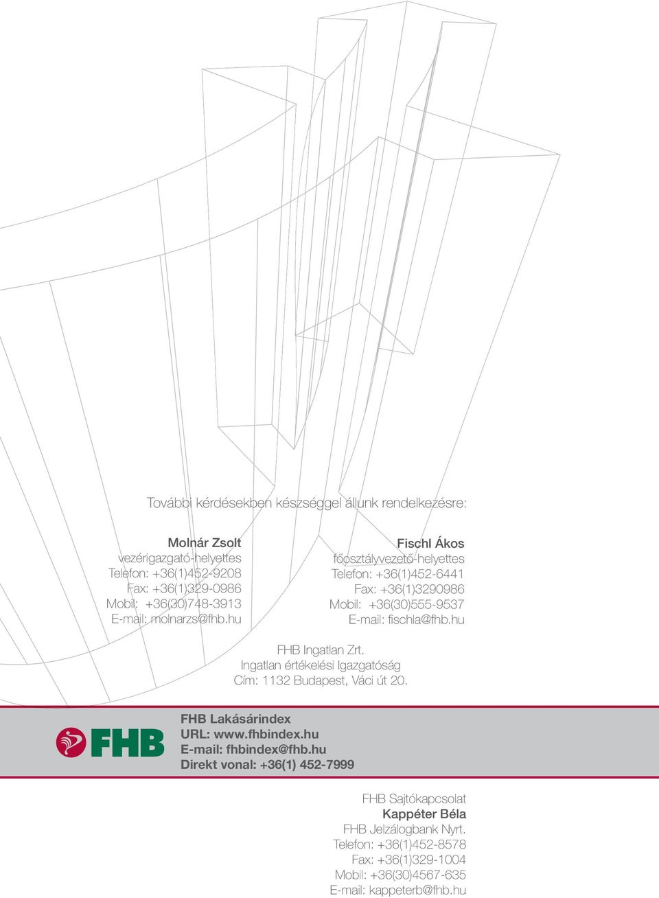 FHB Lakásárindex negyedév index értéke 8Q 5,6 8Q2 5,8 8Q 5,5 8Q 5,6 Q 5, Q2 65,5 Q,8 Q,5 2Q, 2Q2,5 2Q 2,8 2Q 5, 2Q, 2Q2,2 2Q,58 2Q,8 22Q 28, 22Q2,8 22Q 5,8 22Q,8 2Q 5, 2Q2 5, 2Q 6, 2Q 6,5 2Q 66,8