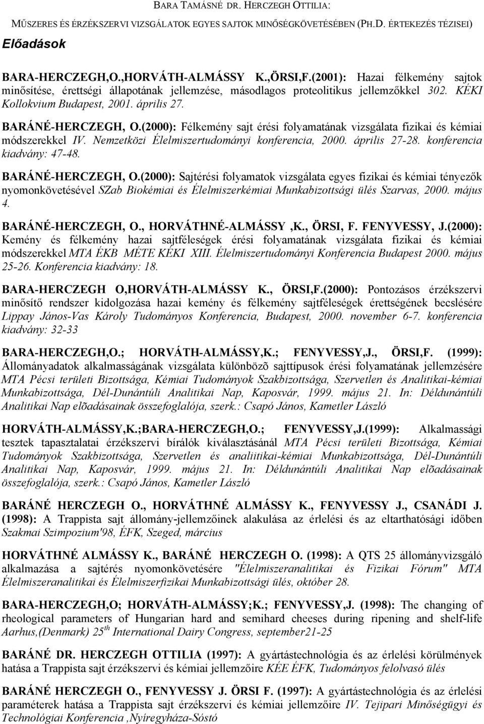 április 27-28. konferencia kiadvány: 47-48. BARÁNÉ-HERCZEGH, O.