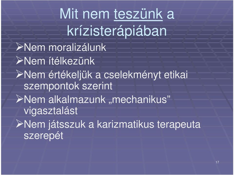 szempontok szerint Nem alkalmazunk mechanikus