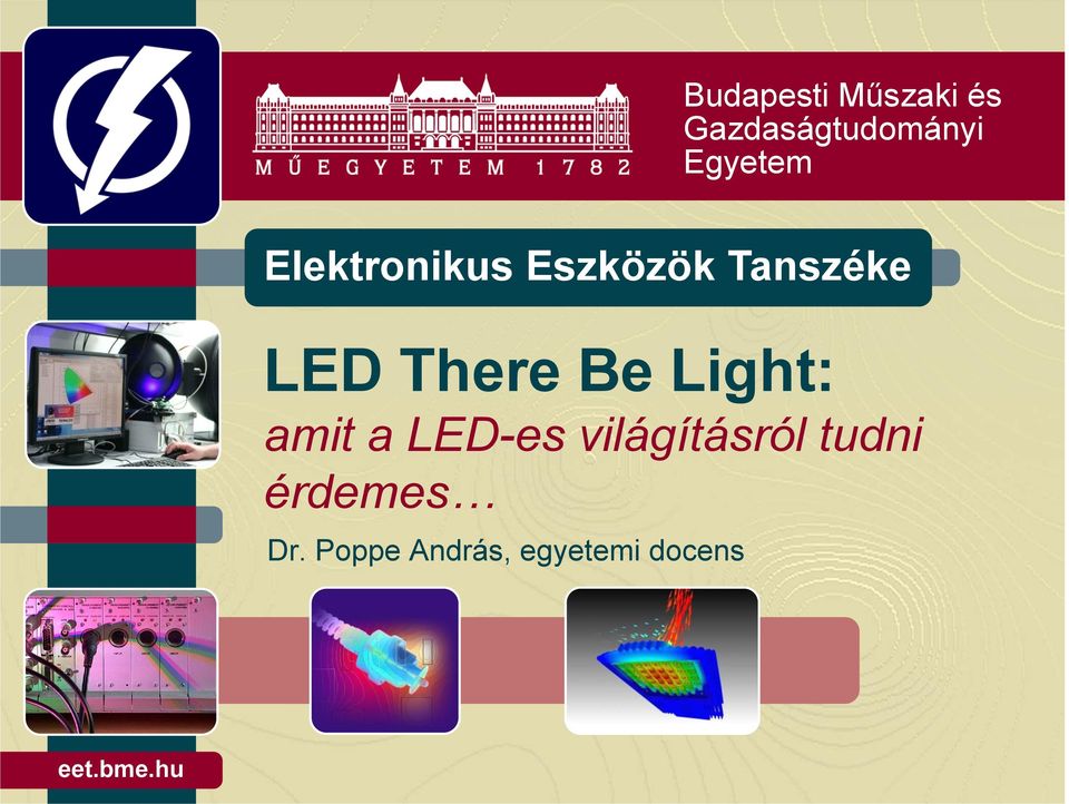 There Be Light: amit a LED-es világításról