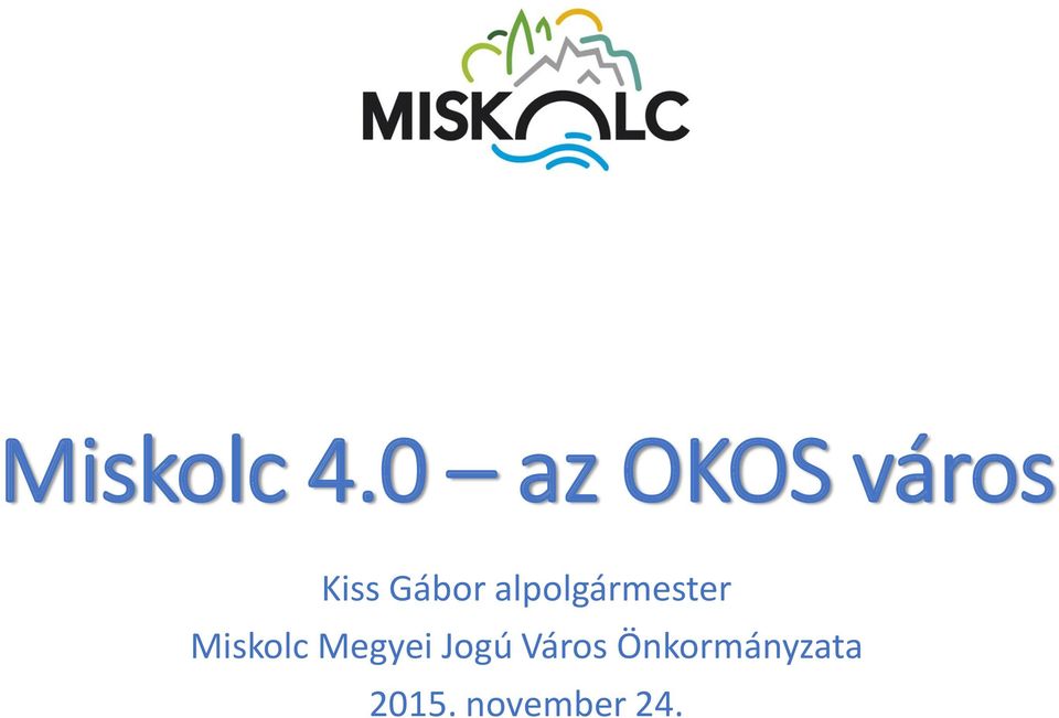 alpolgármester Miskolc