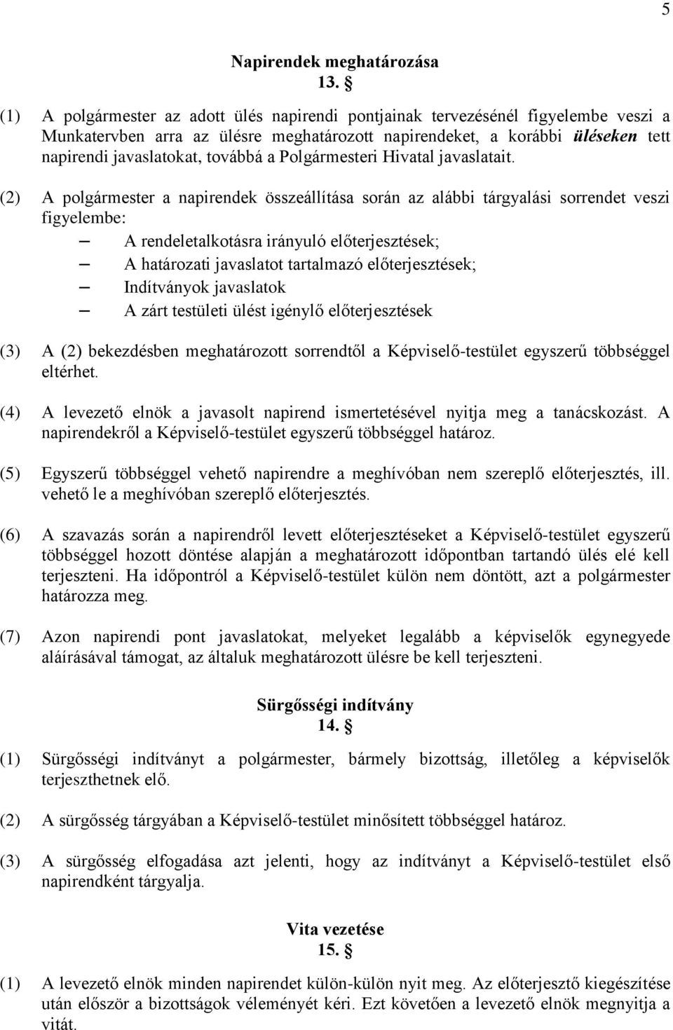 Polgármesteri Hivatal javaslatait.