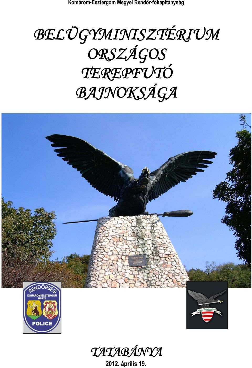 BELÜGYMINISZTÉRIUM ORSZÁGOS