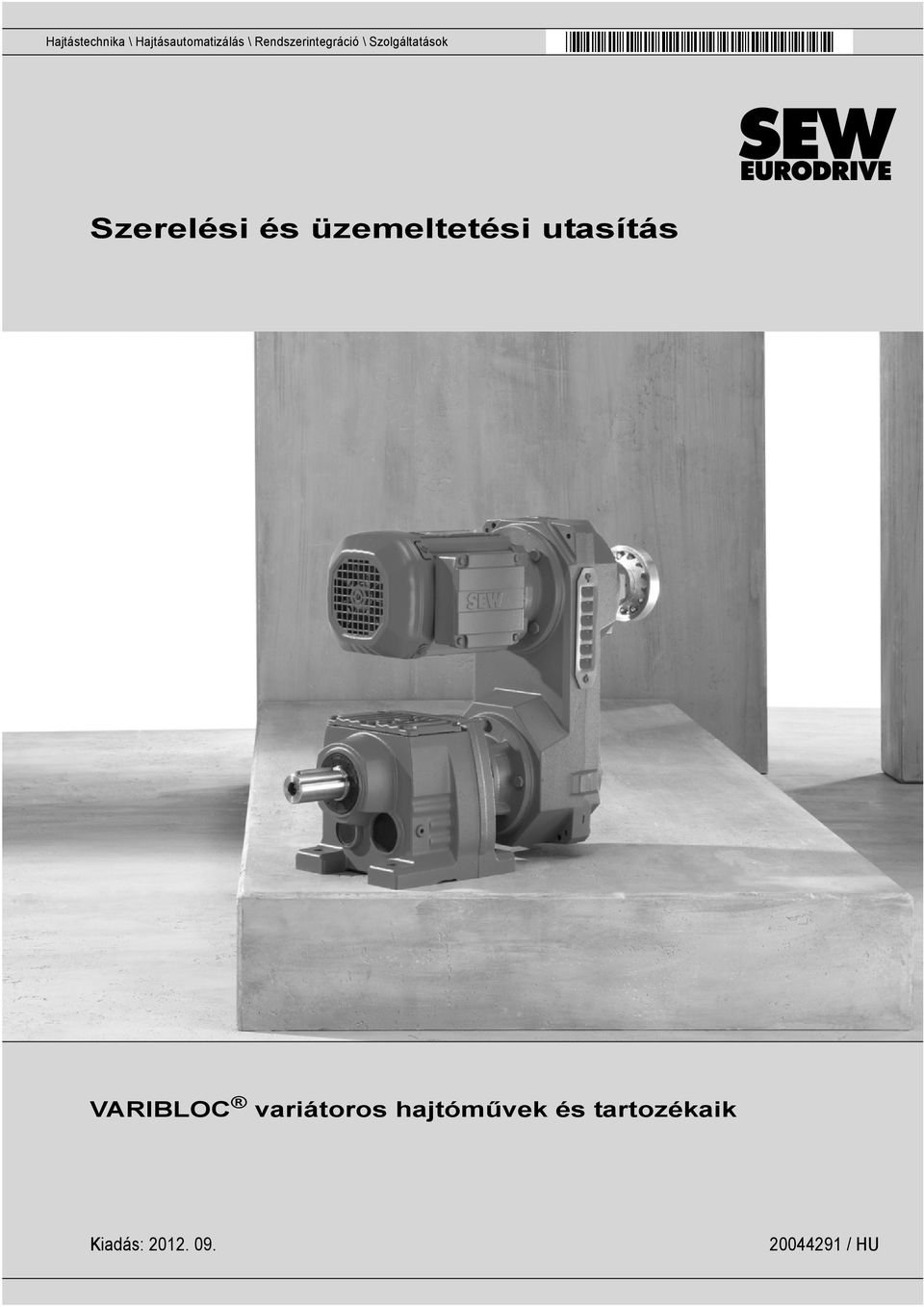 és üzemeltetési utasítás VARIBLOC variátoros