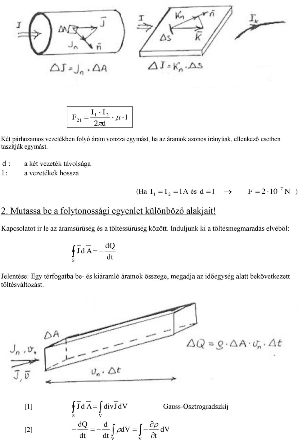 Kapcsoao í az áamsűűség és a öéssűűség közö.