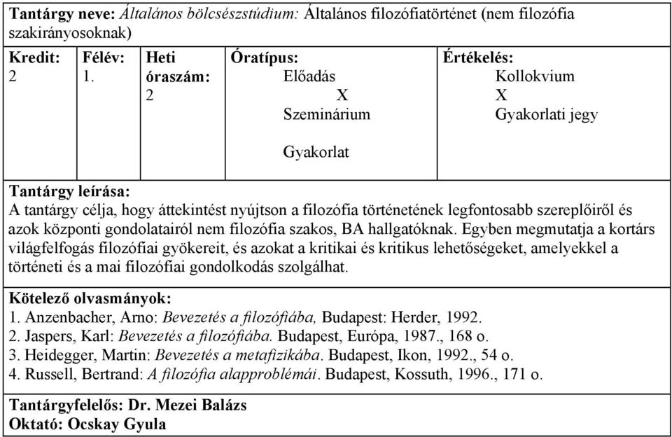 gondolatairól nem filozófia szakos, BA hallgatóknak.