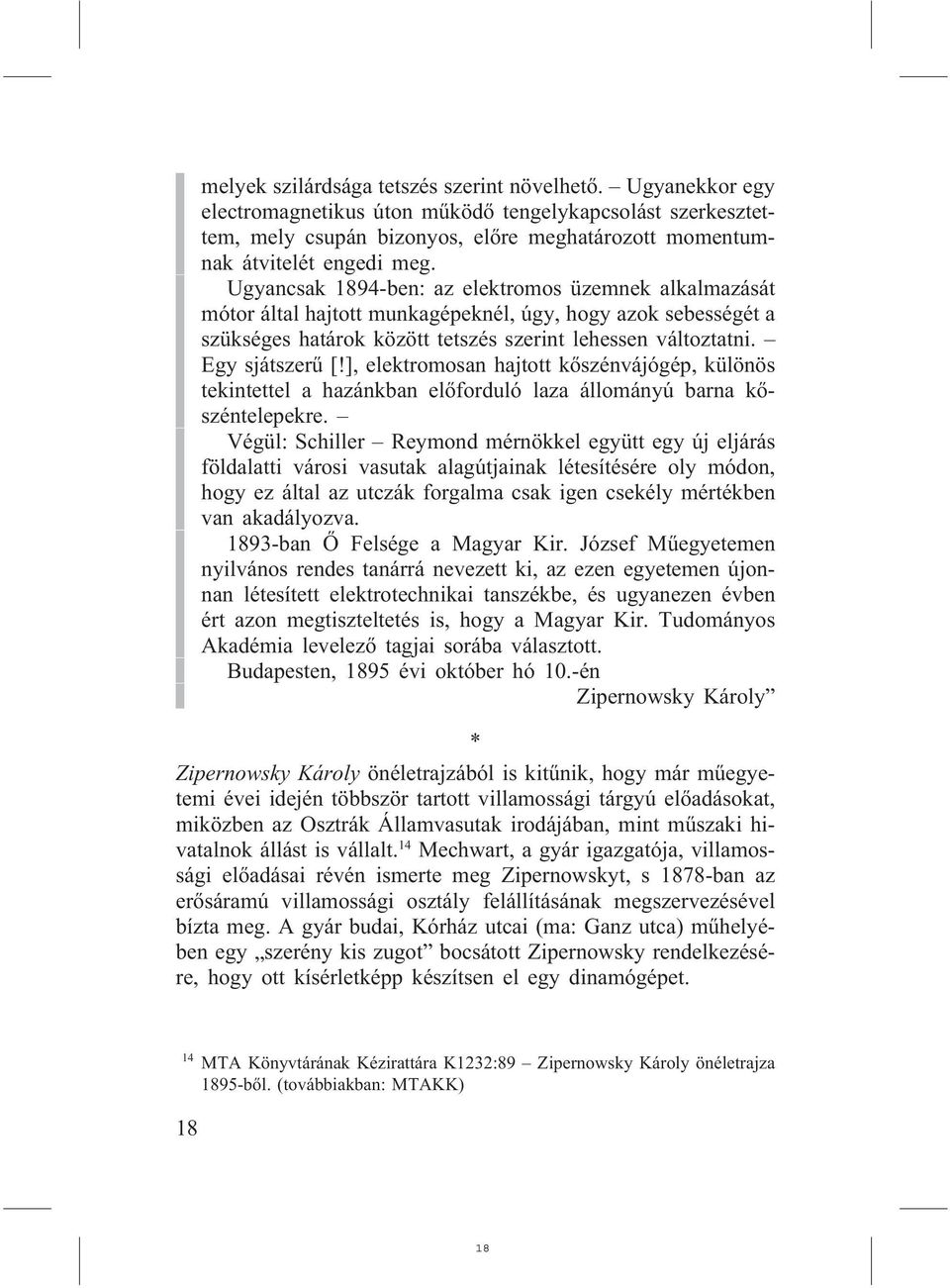 ], elektromosan hajtott kõszénvájógép, különös tekintettel a hazánkban elõforduló laza állományú barna kõszéntelepekre.