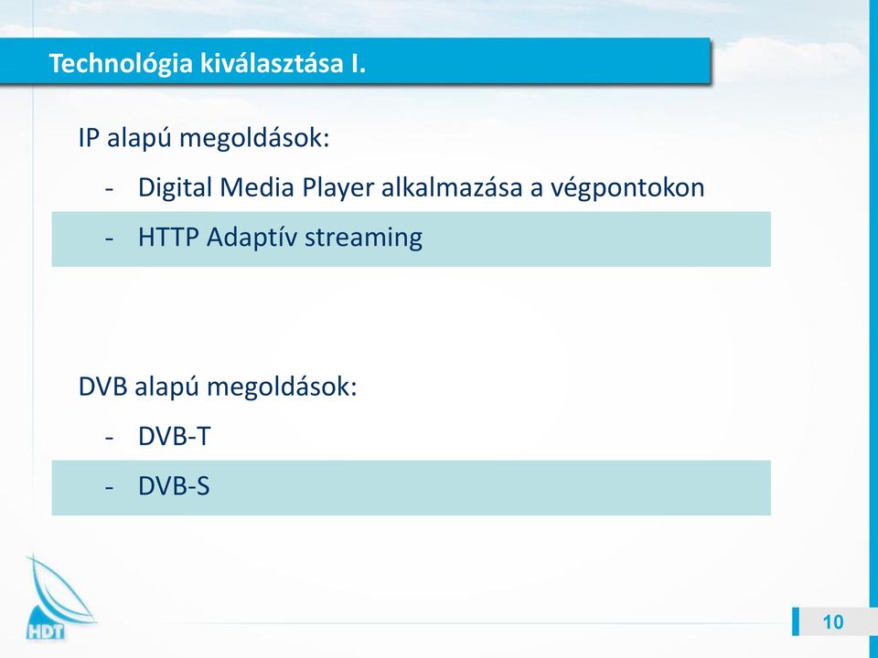 Player alkalmazása a végpontokon - HTTP